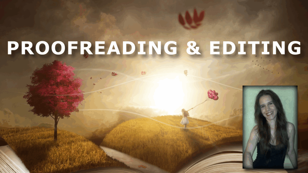 Proofreading and Editing